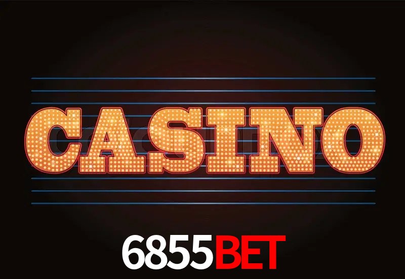 Casino Ao Vivo 6855bet